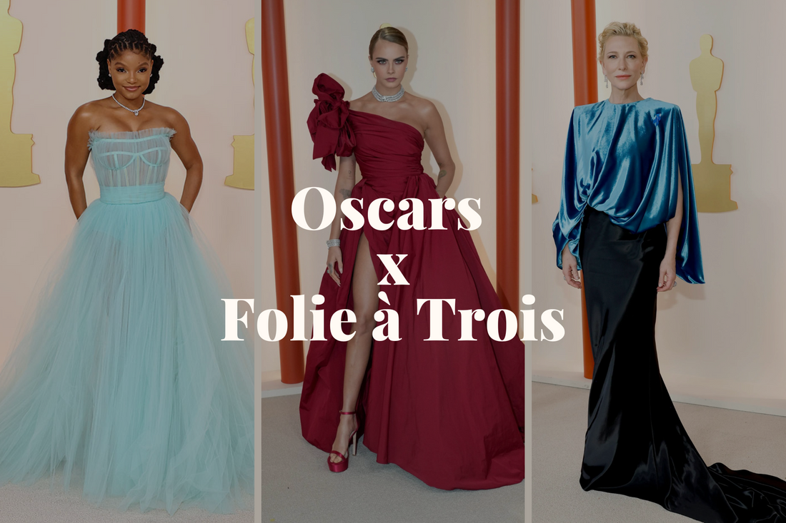 Folie à Trois x The Oscars 2023